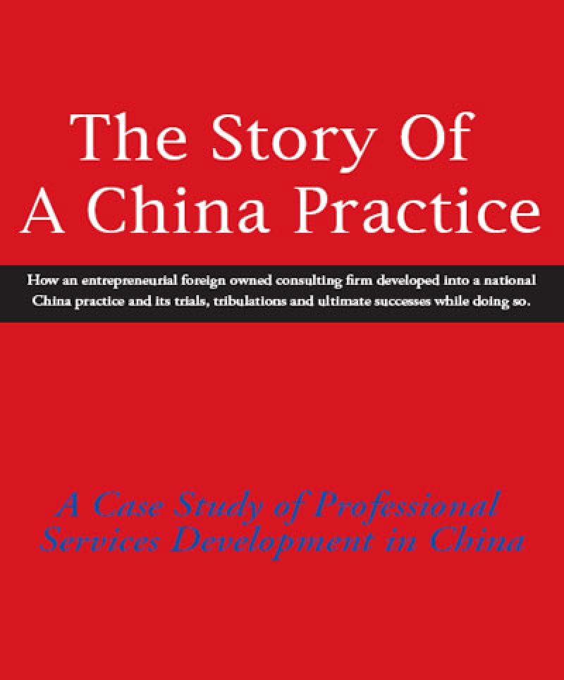 The Story of a China Practice