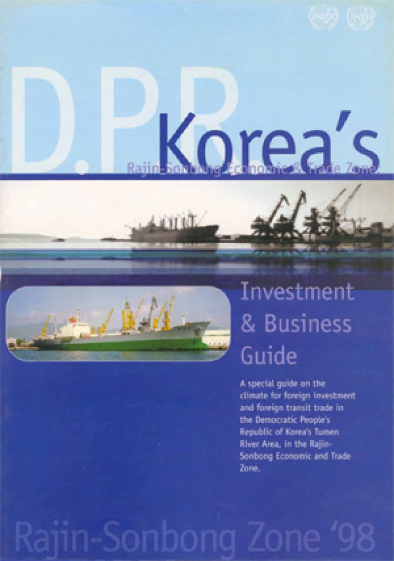 D.P.R. Korea’s Rajin-Sonbong Economic & Trade Zone