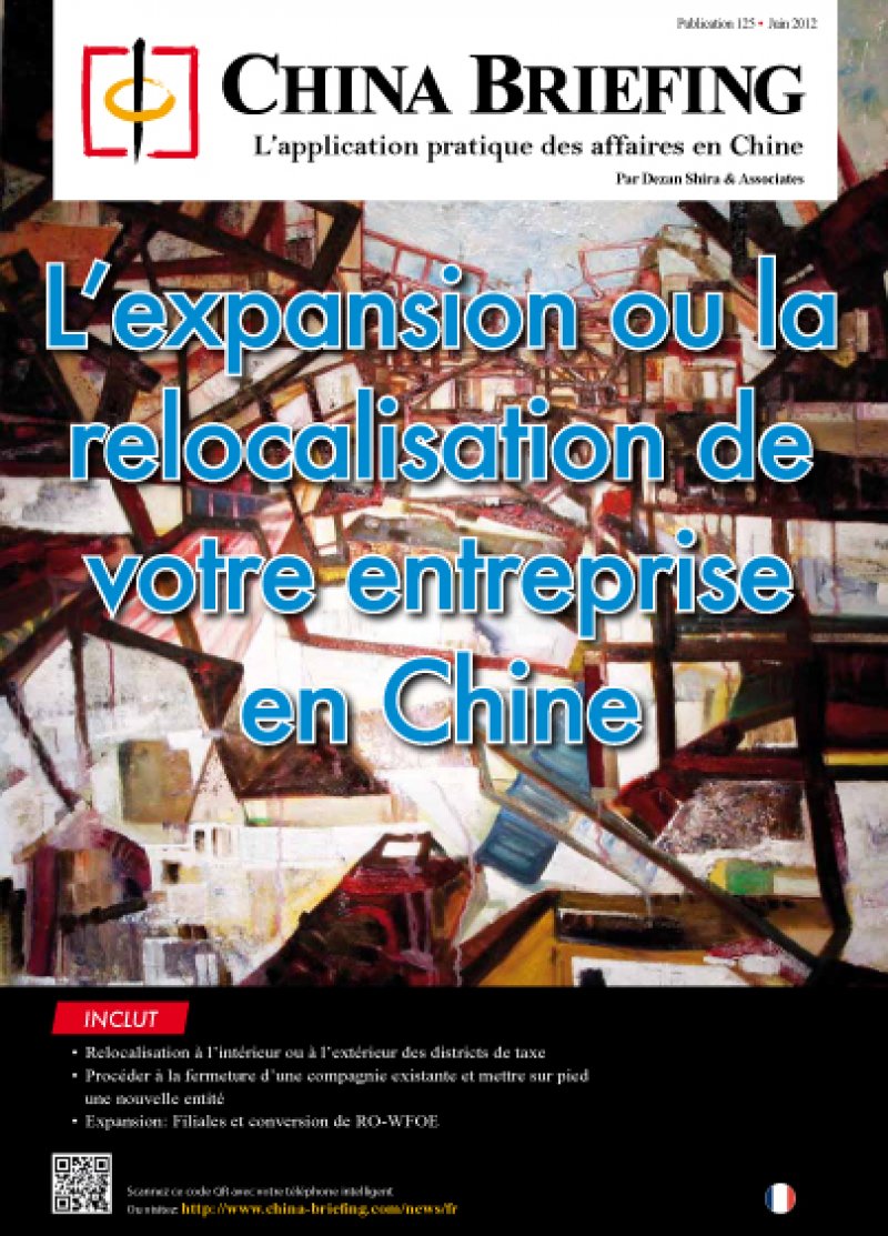 L’expansion ou la relocalisation de votre entreprise en Chine