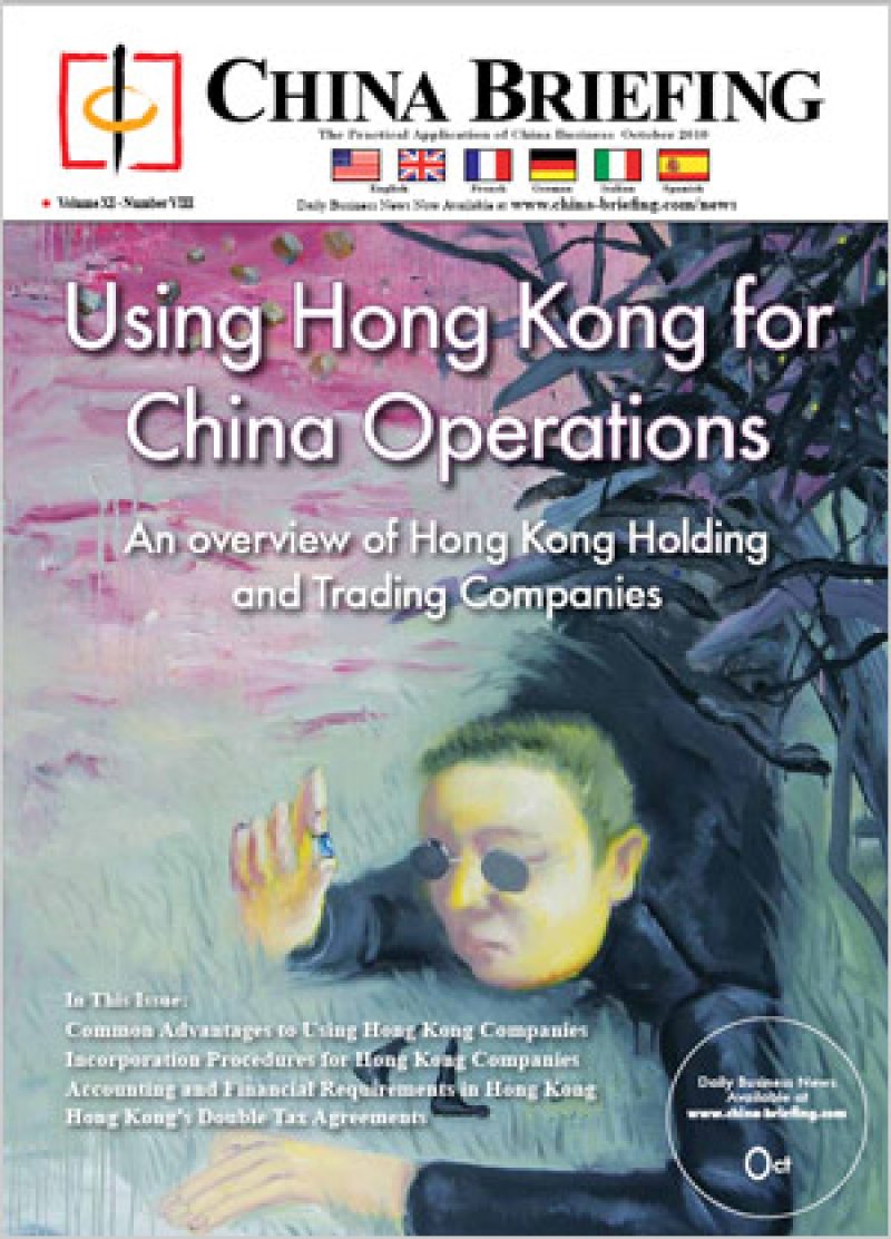 Using Hong Kong for China Operations: An overview of Hong Kong Holding and Tradi...